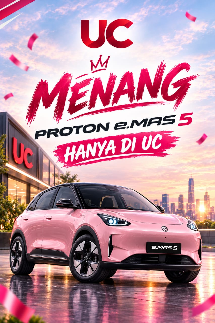 UC Q4 campaign: Menang Proton e.MAS 5, October to December 2026